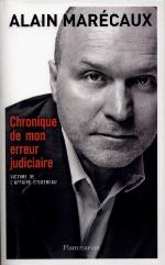 Chronique de mon erreur judiciaire 