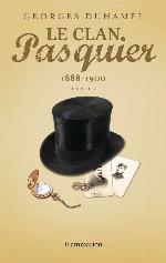 Le Clan Pasquier, 1888-1900