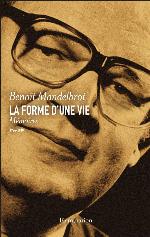 La forme d'une vie : mémoires, 1924-2010