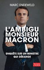L'Ambigu Monsieur Macron