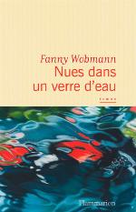 Nues dans un verre d'eau : roman