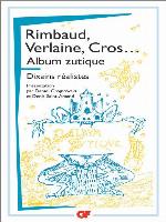 Album zutique suivi de Dixains réalistes