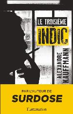 Le troisième indic