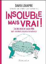 Insoluble mais vrai ! Ces énigmes et casse-tête qui résistent encore à la science