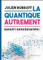 La quantique autrement