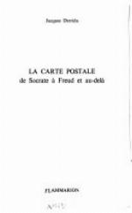 La Carte postale. De Socrate à Freud et au-delà