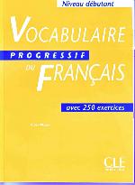 Vocabulaire Progressif du Français - Niveau débutant