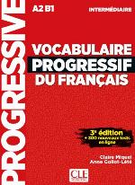 Vocabulaire progressif du français - Niveau intermédiaire (2e édition)