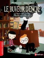 Le buveur d'encre : Le livre des petits buveurs d'encre