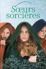 Soeurs sorcières - Livre 2