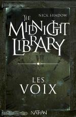 The Midnight Library LES VOIX