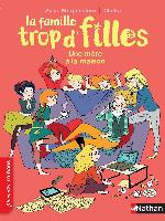 Det La famille trop d'filles: Une mère à la maison