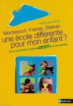 Montessori, Freinet, Steiner, une école différente pour mon enfant ? 