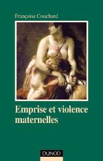 Emprise et violence maternelle 
