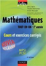 Mathématiques Tout En Un   1re Année, Cours Et Exercices Corrigés