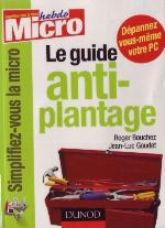 Le guide anti-plantage