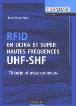 RFID en ultra et super hautes fréquences : UHF-SHF Théorie et mise en oeuvre