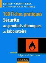 100 fiches pratiques : sécurité des produits chimiques au laboratoire