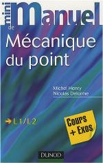 Mini manuel de mécanique du point : cours + exos