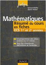 Mathématiques : résumé du cours en fiches : ECS 1re et 2e années