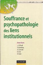 Souffrance Et Psychopathologie Des Liens Institutionnels