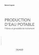 Production d'eau potable : filières et procédés de traitement