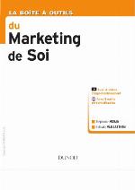La Boite a Outils Du Marketing de Soi