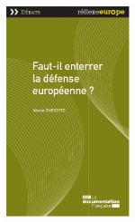 Faut-il enterrer la défense européenne