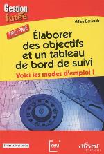 Elaborer des objectifs et un tableau de bord de suivi 