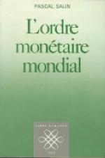 L'ordre Monetaire Mondial (Libre Echange) (French Edition)