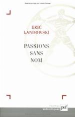 Passions sans nom : essais de socio-sémiotique III