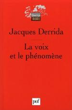La Voix Et Le PhÃ©nomÃ¨ne (French Edition)