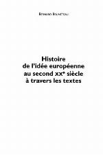 Histoire de l'idée européenne au premier XXe siècle à travers les textes