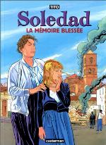 Soledad. 4, La mémoire blessée