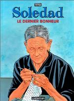 Soledad, 1. Le dernier bonheur