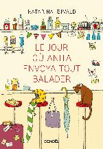 Le jour où Anita envoya tout ballader : roman