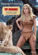 Les 101 nanars : une anthologie du cinéma affligeant mais hilarant