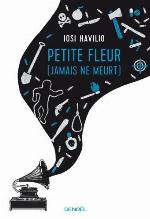 Petite fleur (jamais ne meurt) : roman