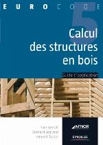 Calcul des structures en bois : [guide d'application]