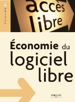 Economie Du Logiciel Libre (French Edition)