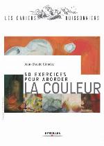 50 exercices pour aborder la couleur