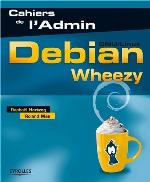 Debian Wheezy : GNU-Linux