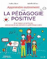 Apprendre autrement avec la pédagogie positive