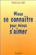 Mieux Se Connaitre Pour Mieux S'Aimer