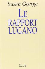 Le rapport Lugano (Documents) (French Edition)