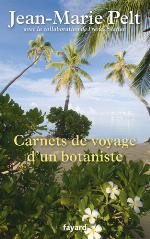 Carnets de Voyage D'Un Botaniste