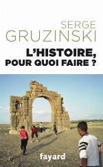 L’histoire, pour quoi faire ?