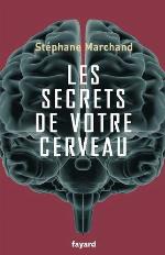 Les Secrets de Votre Cerveau