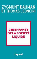 Les enfants de la société liquide