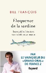 Éloquence de la sardine : incroyables histoires du monde sous-marin
